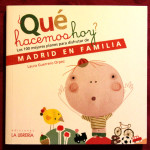Dos guías de Madrid para familias con niños